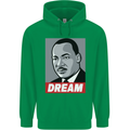 Dream Martin Luther King Black Lives Matter Mens 80% Cotton Hoodie Irish Green