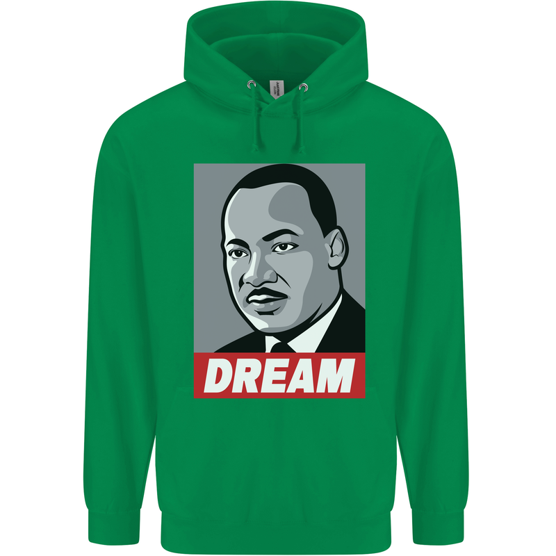 Dream Martin Luther King Black Lives Matter Mens 80% Cotton Hoodie Irish Green