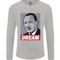 Dream Martin Luther King Black Lives Matter Mens Long Sleeve T-Shirt Sports Grey