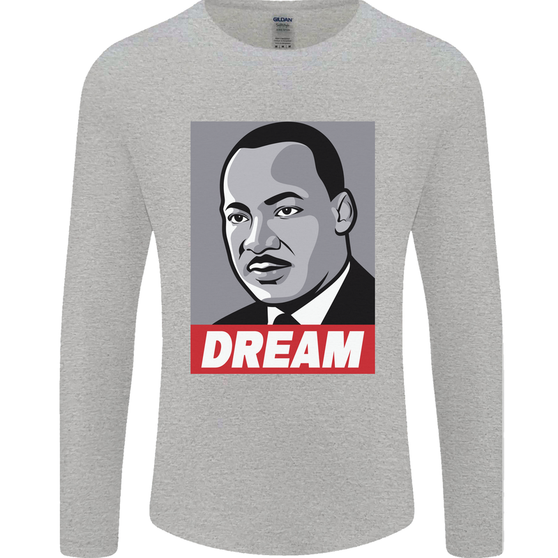 Dream Martin Luther King Black Lives Matter Mens Long Sleeve T-Shirt Sports Grey