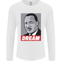 Dream Martin Luther King Black Lives Matter Mens Long Sleeve T-Shirt White