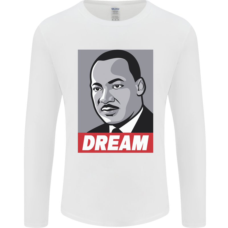 Dream Martin Luther King Black Lives Matter Mens Long Sleeve T-Shirt White