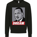 Dream Martin Luther King Black Lives Matter Mens Sweatshirt Jumper Black