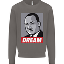 Dream Martin Luther King Black Lives Matter Mens Sweatshirt Jumper Charcoal