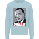 Dream Martin Luther King Black Lives Matter Mens Sweatshirt Jumper Light Blue