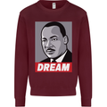 Dream Martin Luther King Black Lives Matter Mens Sweatshirt Jumper Maroon