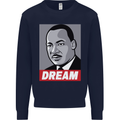 Dream Martin Luther King Black Lives Matter Mens Sweatshirt Jumper Navy Blue
