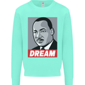 Dream Martin Luther King Black Lives Matter Mens Sweatshirt Jumper Peppermint