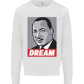 Dream Martin Luther King Black Lives Matter Mens Sweatshirt Jumper White