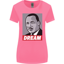 Dream Martin Luther King Black Lives Matter Womens Wider Cut T-Shirt Azalea