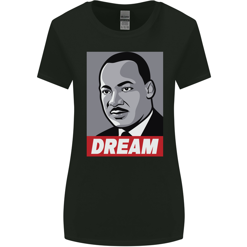 Dream Martin Luther King Black Lives Matter Womens Wider Cut T-Shirt Black