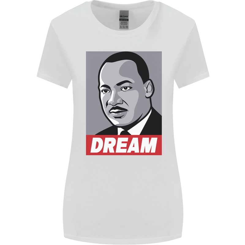 Dream Martin Luther King Black Lives Matter Womens Wider Cut T-Shirt White