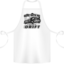Drifting Come With Me if You Want to Drift Cotton Apron 100% Organic White