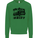 Drifting Come With Me if You Want to Drift Mens Sweatshirt Jumper Irish Green