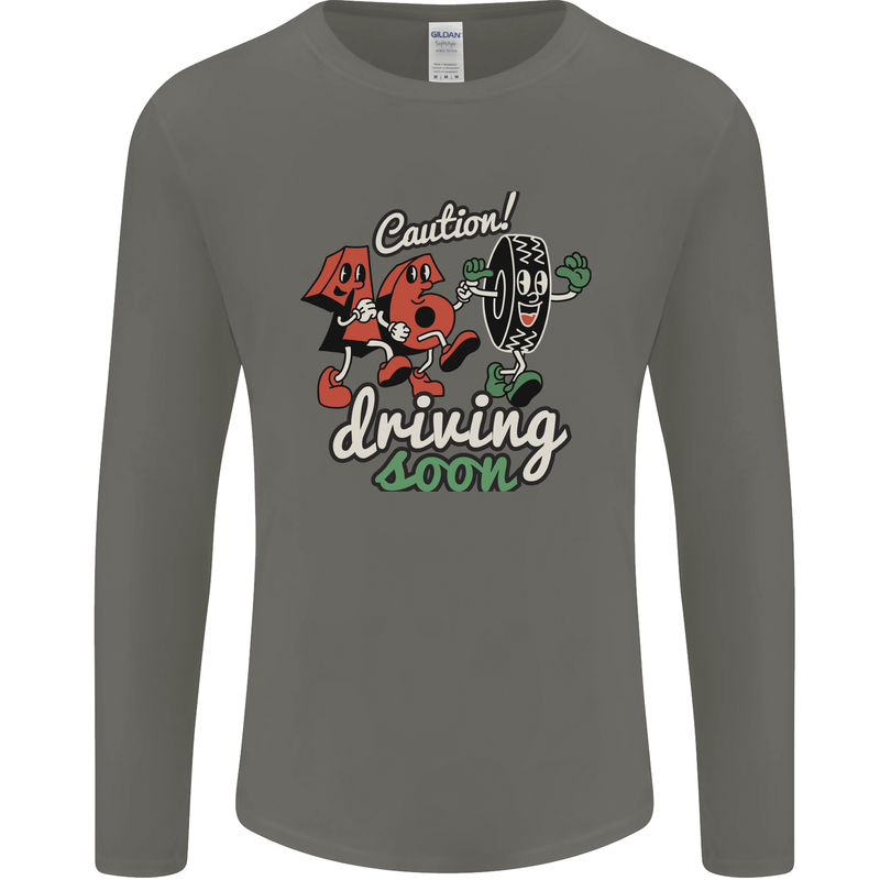 Driving Soon New Driver 16th Birthday Learner Mens Long Sleeve T-Shirt Charcoal