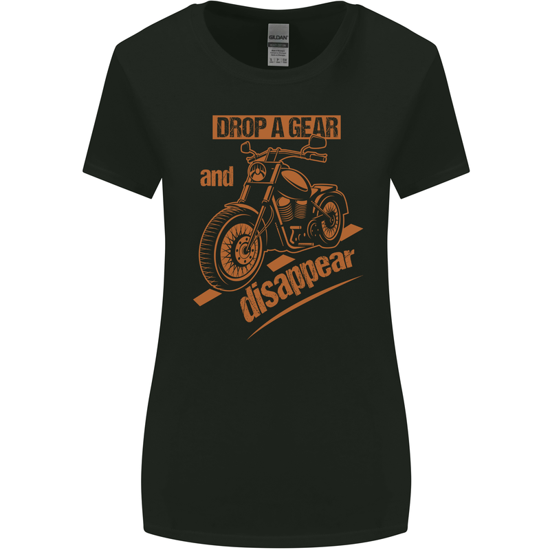 Drop a Gear Disappear Motorcycles Biker Motorbike Womens Wider Cut T-Shirt Black