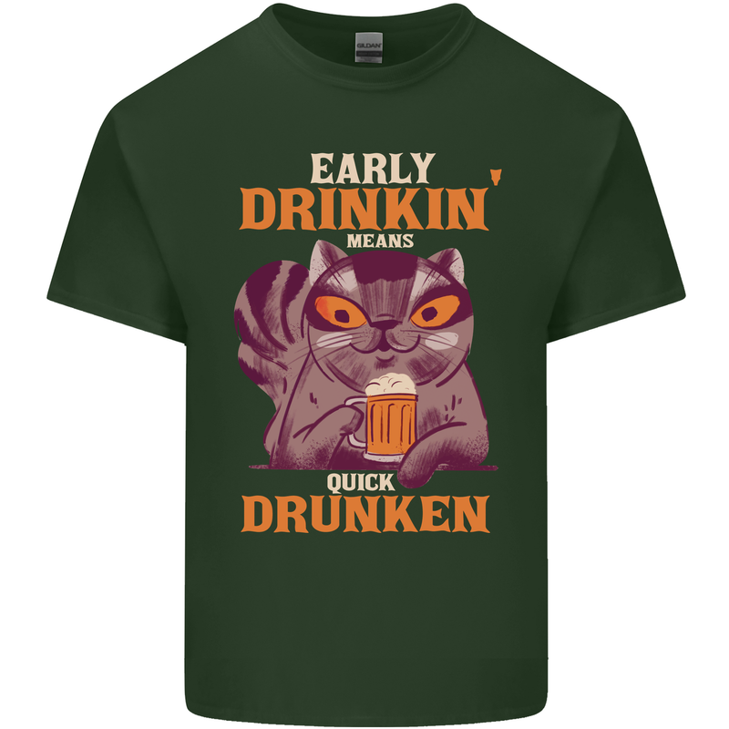 Early Drinkin' Quick Drunken Funny Alcohol Beer Mens Cotton T-Shirt Tee Top Forest Green