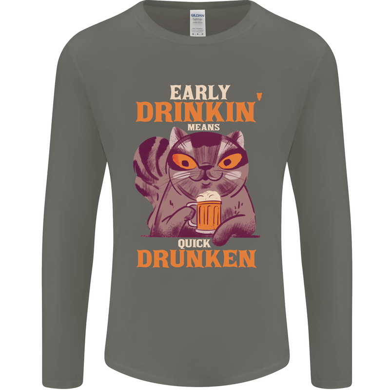 Early Drinkin' Quick Drunken Funny Alcohol Beer Mens Long Sleeve T-Shirt Charcoal