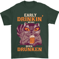 Early Drinkin' Quick Drunken Funny Alcohol Beer Mens T-Shirt 100% Cotton Forest Green