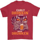 Early Drinkin' Quick Drunken Funny Alcohol Beer Mens T-Shirt 100% Cotton Red