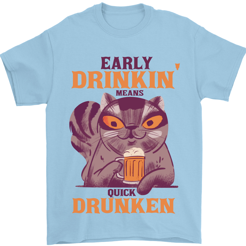 Early Drinkin' Quick Drunken Funny Beer Alcohol Mens T-Shirt 100% Cotton Light Blue