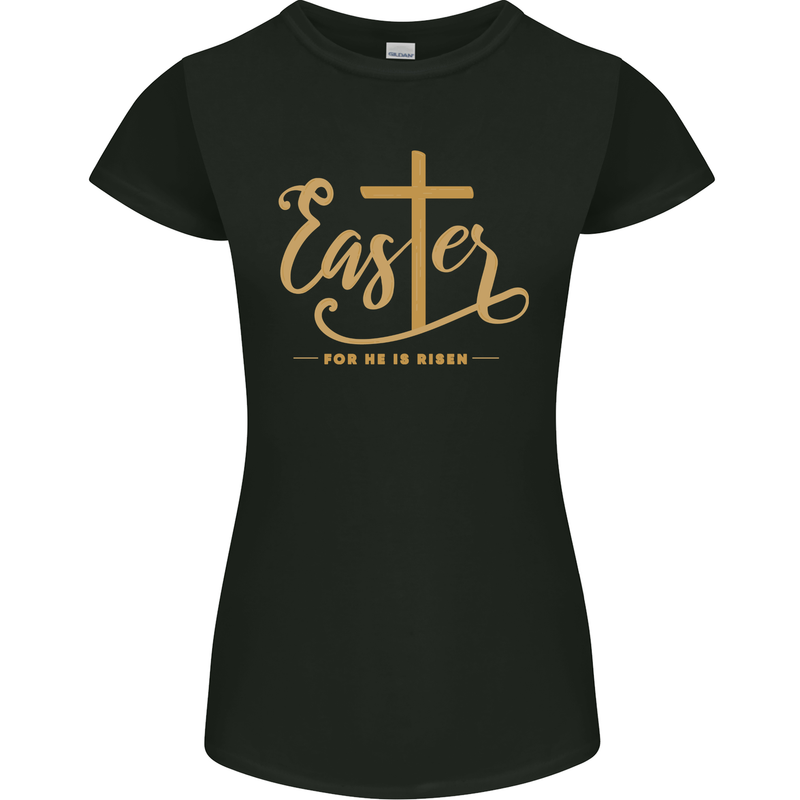 Easter For He is Risen Christian Christianity Jesus Womens Petite Cut T-Shirt Black