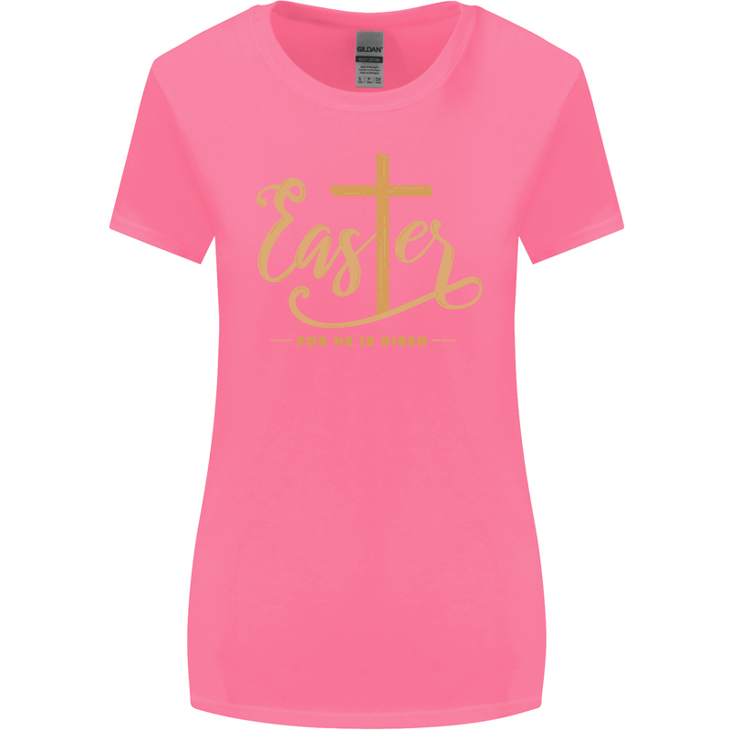 Easter For He is Risen Christian Christianity Jesus Womens Wider Cut T-Shirt Azalea