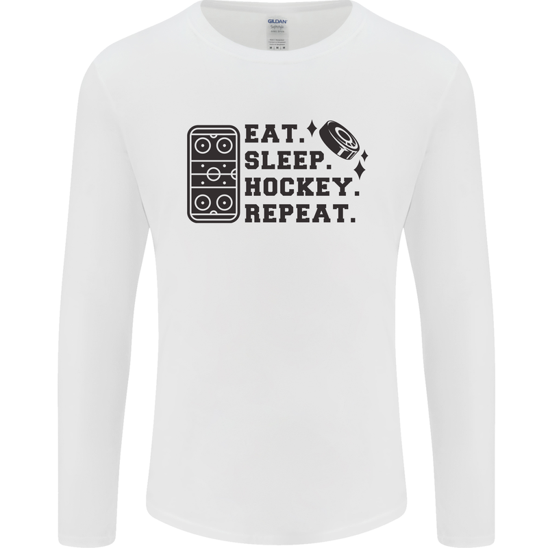 Eat Sleep Hockey Repeat Street Ice Funny Mens Long Sleeve T-Shirt White