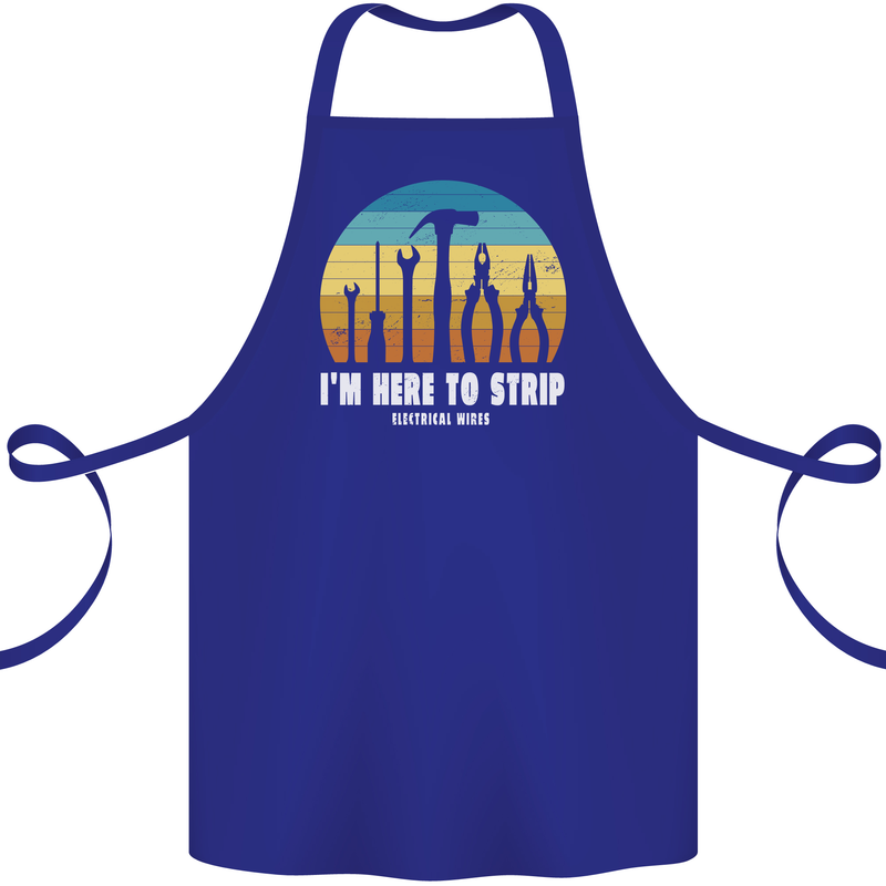 Electrician Here to Strip Funny Sparky Cotton Apron 100% Organic Royal Blue
