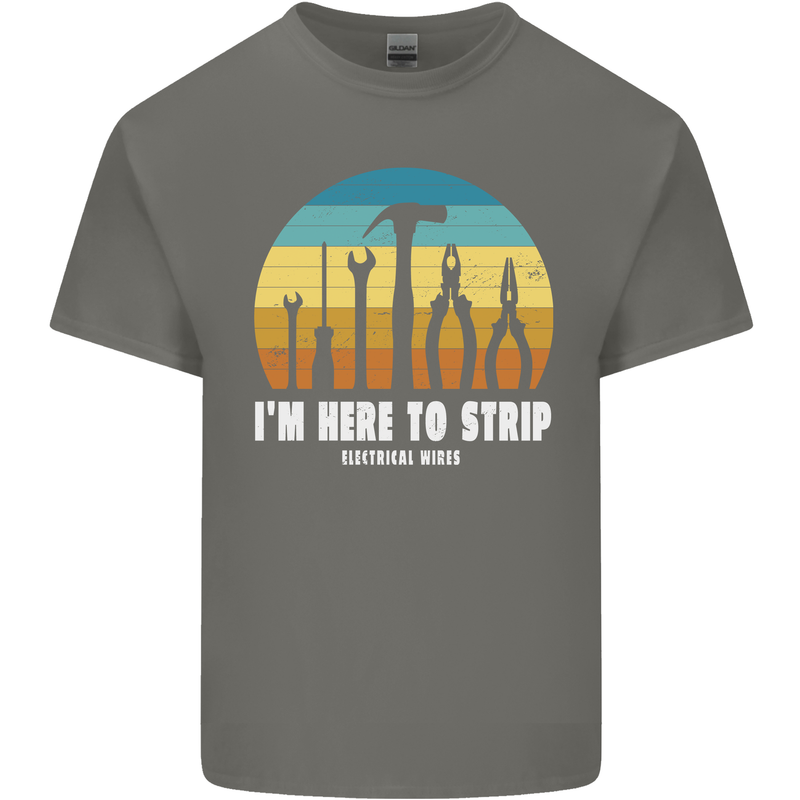 Electrician Here to Strip Funny Sparky Mens Cotton T-Shirt Tee Top Charcoal