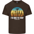 Electrician Here to Strip Funny Sparky Mens Cotton T-Shirt Tee Top Dark Chocolate