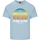 Electrician Here to Strip Funny Sparky Mens Cotton T-Shirt Tee Top Light Blue