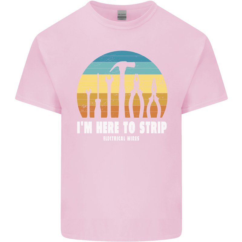 Electrician Here to Strip Funny Sparky Mens Cotton T-Shirt Tee Top Light Pink