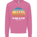 Electrician Here to Strip Funny Sparky Mens Sweatshirt Jumper Azalea