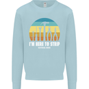 Electrician Here to Strip Funny Sparky Mens Sweatshirt Jumper Light Blue