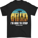 Electrician Here to Strip Funny Sparky Mens T-Shirt 100% Cotton Black