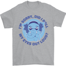 Elephant Did I Roll My Eyes Out Loud Mens T-Shirt 100% Cotton Sports Grey