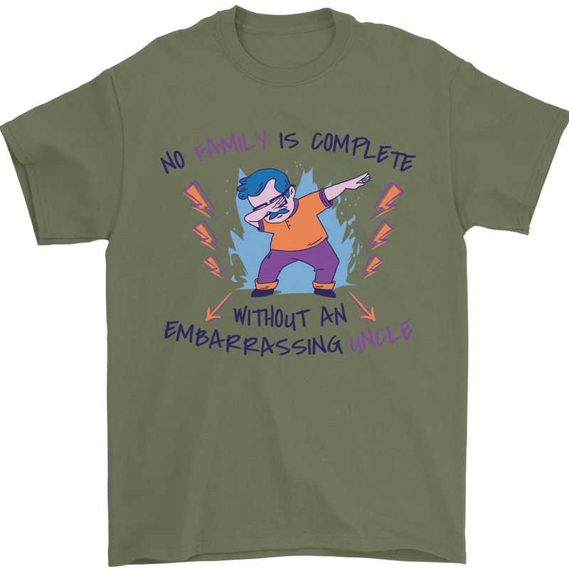 Embarrassing Uncle Funny Uncles Day Gift Mens T-Shirt 100% Cotton Military Green