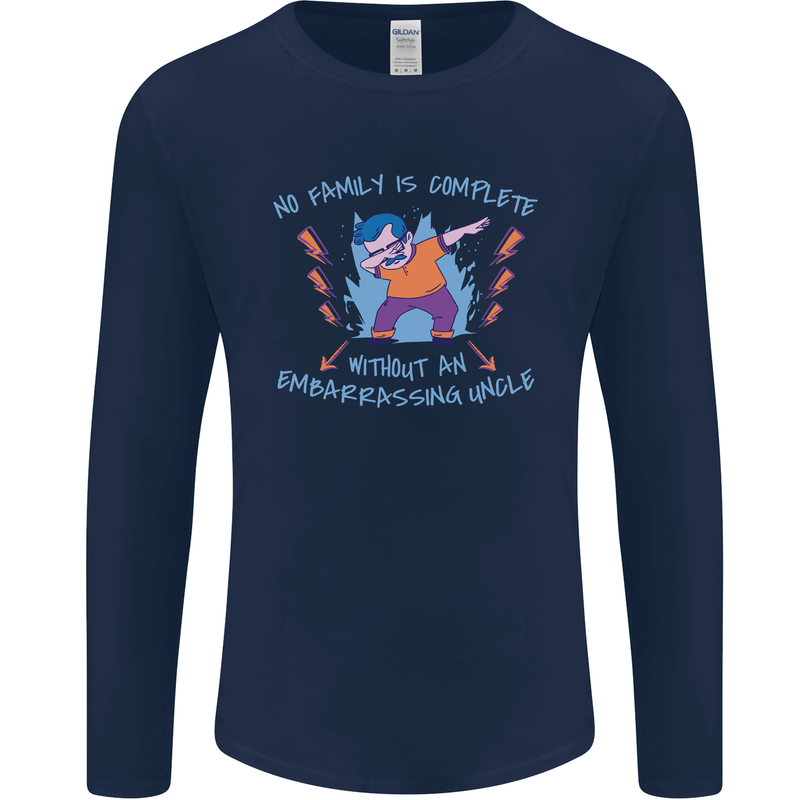 Embarrassing Uncle Funny Uncles Day Mens Long Sleeve T-Shirt Navy Blue