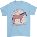 Equestrian Horse My Only Stable Relationship Mens T-Shirt 100% Cotton Light Blue