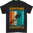 Everything Will Kill You Funny Scuba Diving Diver Mens T-Shirt 100% Cotton Black