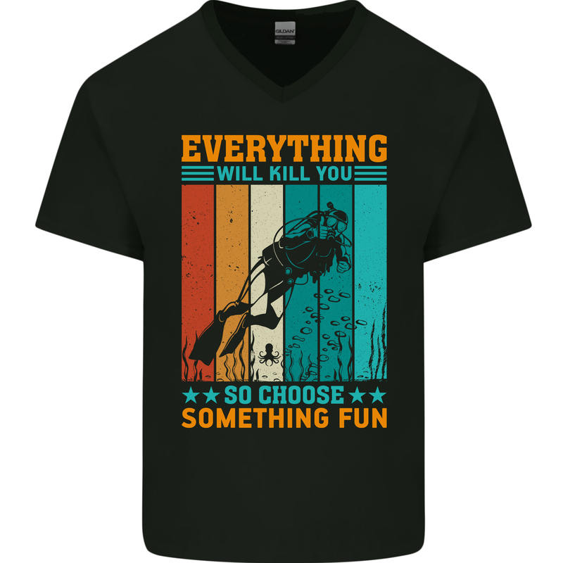 Everything Will Kill You Funny Scuba Diving Diver Mens V-Neck Cotton T-Shirt Black
