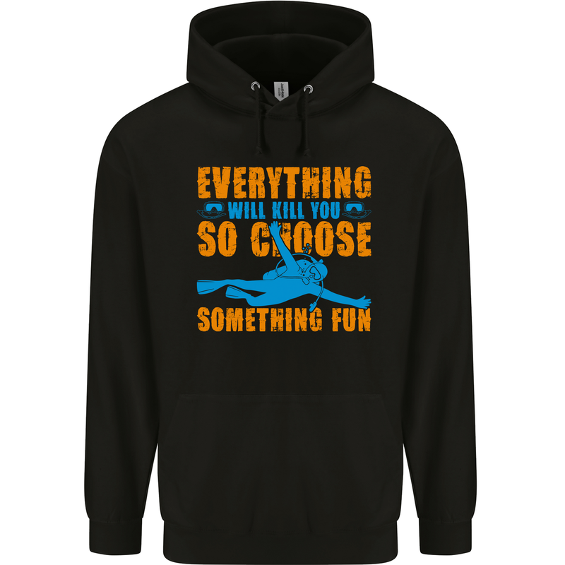 Everything Will Kill You Scuba Diving Funny Diver Childrens Kids Hoodie Black