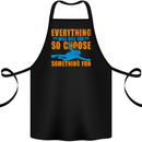 Everything Will Kill You Scuba Diving Funny Diver Cotton Apron 100% Organic Black