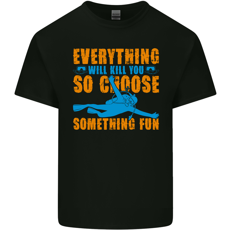 Everything Will Kill You Scuba Diving Funny Diver Kids T-Shirt Childrens Black