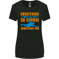 Everything Will Kill You Scuba Diving Funny Diver Womens Wider Cut T-Shirt Black