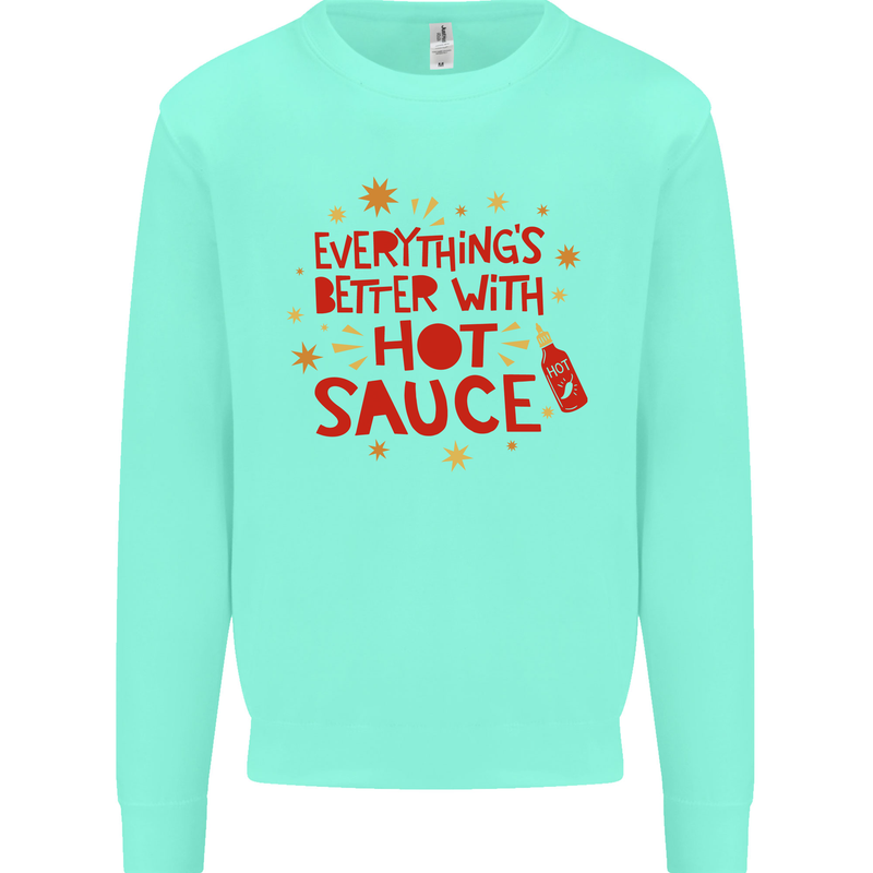 Everything's Better With Hot Sauce Funny Food Kids Sweatshirt Jumper Peppermint