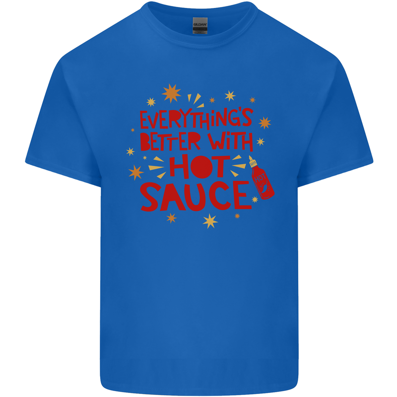 Everything's Better With Hot Sauce Funny Food Mens Cotton T-Shirt Tee Top Royal Blue
