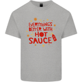 Everything's Better With Hot Sauce Funny Food Mens Cotton T-Shirt Tee Top Sports Grey