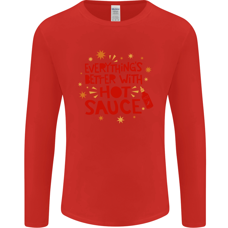 Everything's Better With Hot Sauce Funny Food Mens Long Sleeve T-Shirt Red
